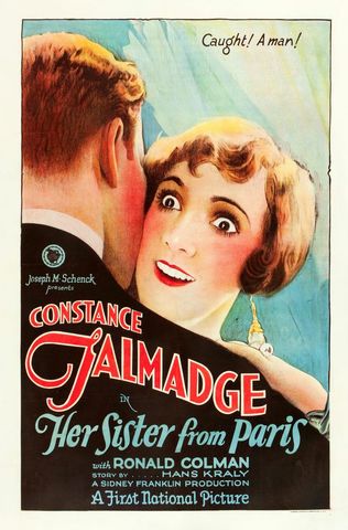 HER SISTER FROM PARIS - (1925) Constance Talmadge, Ronald Colman, George K. Arthur