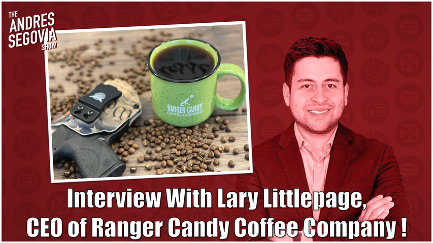 For The Love Of Coffee With Lary Littlepage, CEO Of Ranger Candy Coffee Company!