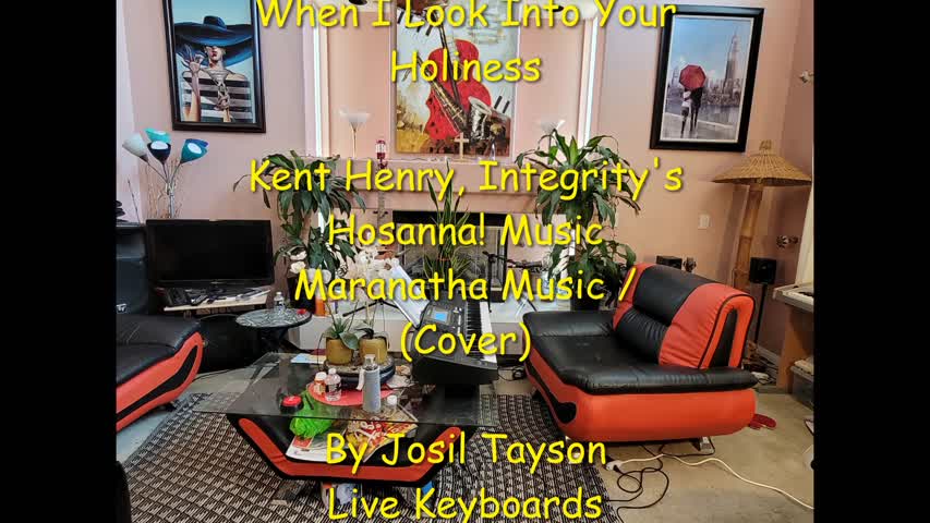 When I Look Into Your Holiness / Kent Henry (Cover)