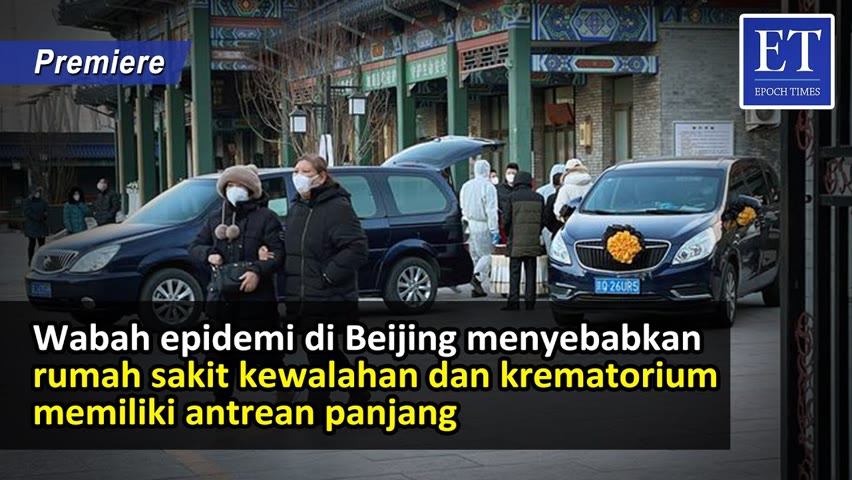Wabah epidemi di Beijing menyebabkan rumah sakit kewalahan dan krematorium memiliki antrean panjang