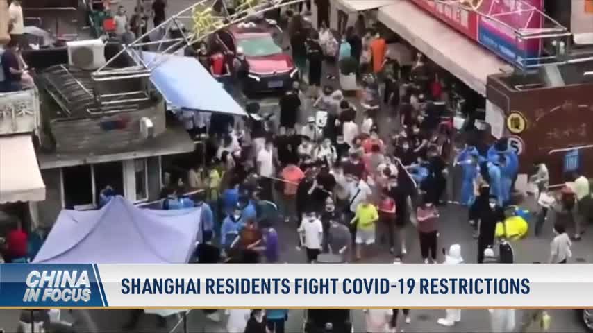 Shanghai Residents Fight COVID-19 Restrictions