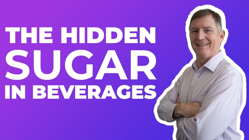 The hidden sugars in beverages — Dr. Eric Westman