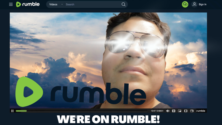 We're on rumble!