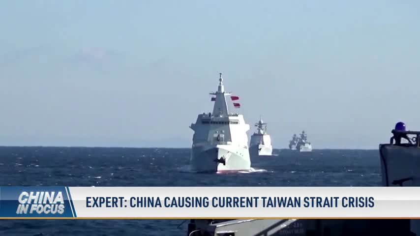 Expert: China Causing Current Taiwan Strait Crisis