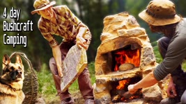 4 day Bushcraft: Building the ULTIMATE Primitive Oven