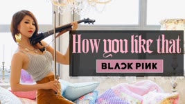 BLACKPINK - How You Like That (Violin Cover by Momo) Dance