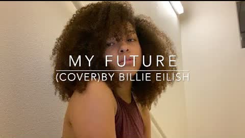 My Future (cover) By Billie Eilish