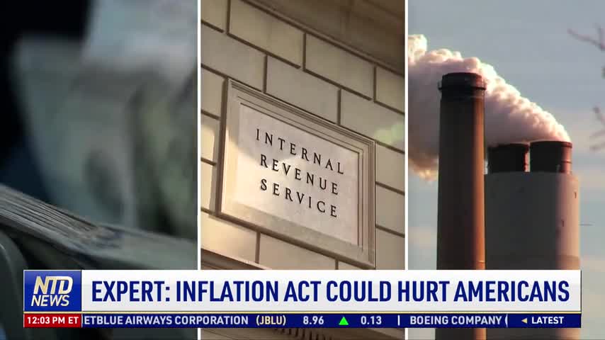 Expert: Inflation Act Could Hurt Americans