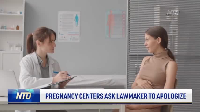 Pregnancy Centers Ask California Lawmaker to Apologize for Calling Them ‘Fake’