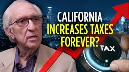 [Trailer] California Has the Highest State Taxes, What's Next | Joel Fox