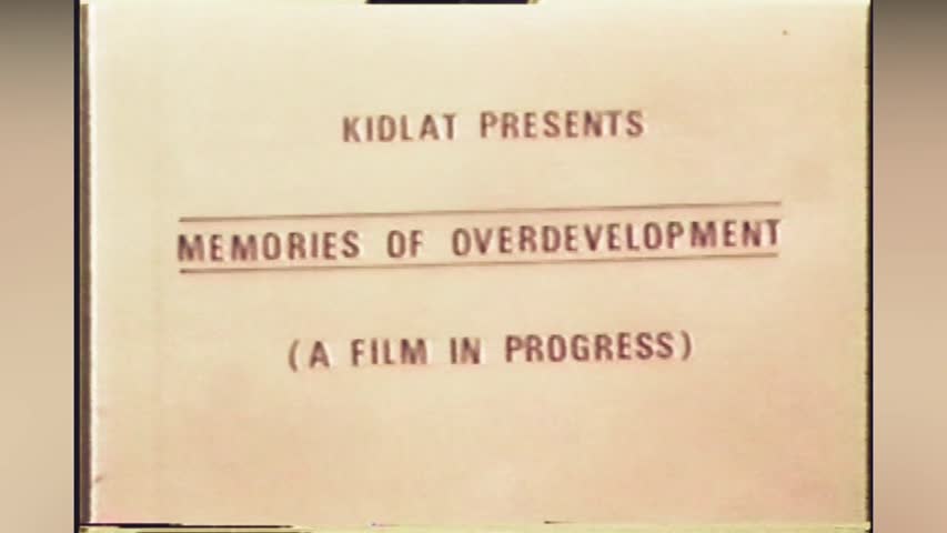 Memories of  Development Movie | Kidlat Tahimik