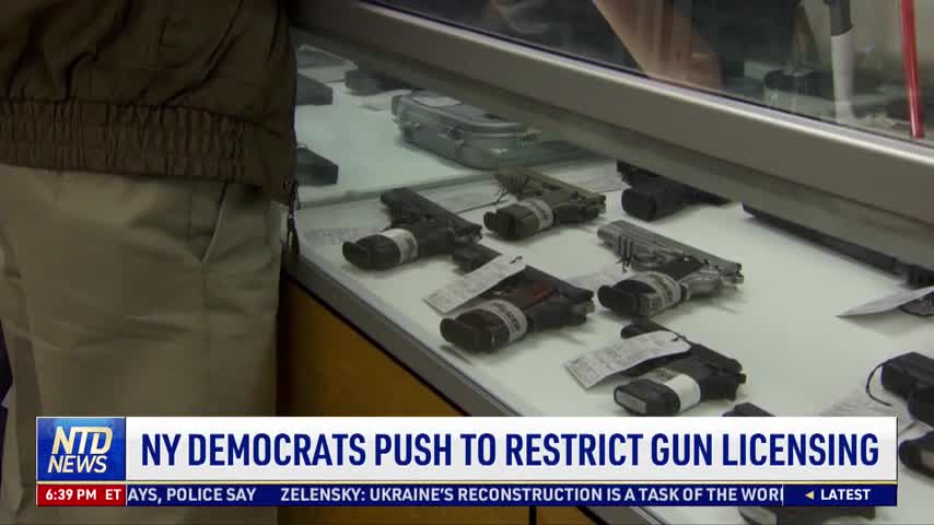 NY Democrats Push to Restrict Gun Licensing