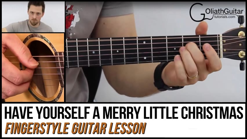Have Yourself A Merry Little Christmas (Fingerstyle Guitar Lesson)