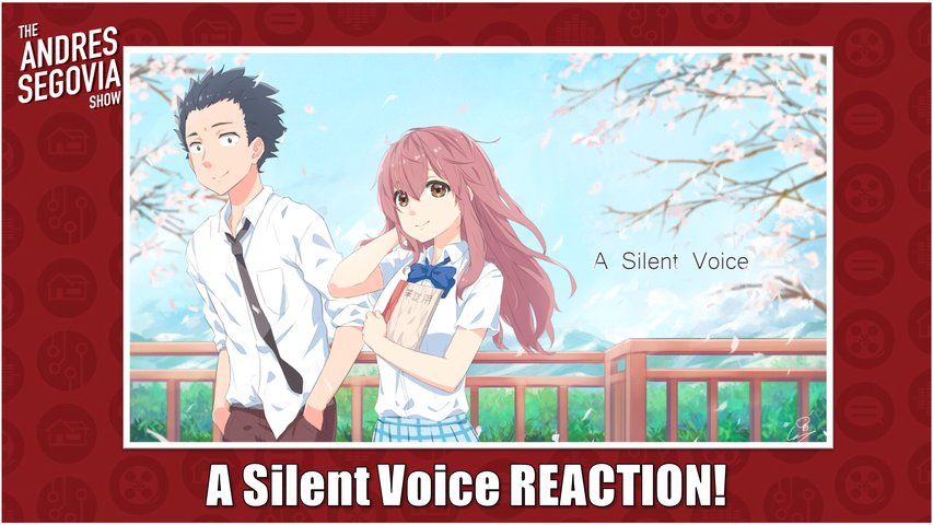 A Silence Voice Anime REACTION