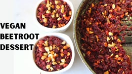 Beetroot Dessert Recipe - Gluten Free, Vegan & Healthy Dessert