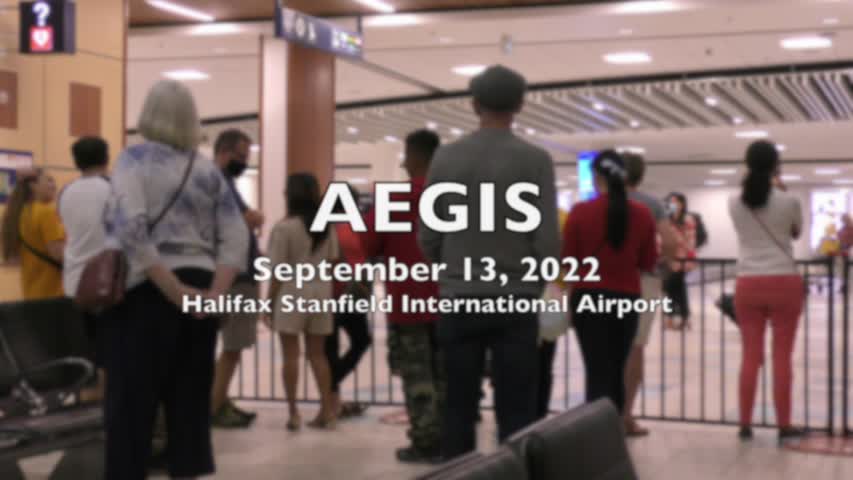Aegis - Arrival in Halifax Airport for the first time.