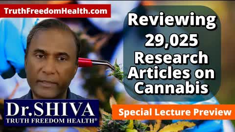 Dr.SHIVA: Reviewing 29,025 Research Articles On Cannabis - Special Lecture Preview