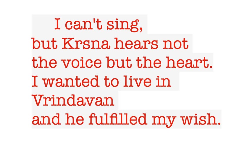 I was praying for life in Vrindavan and Krishna heard me. 01/01/1999