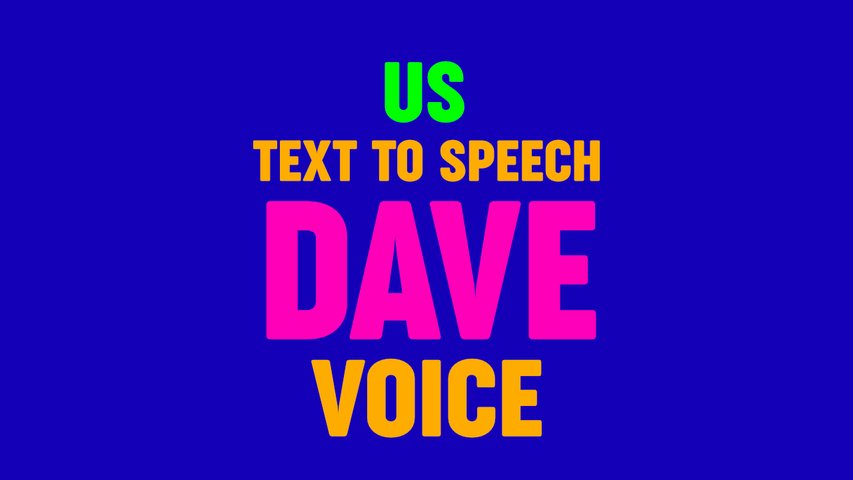 Text to Speech DAVE VOICE,  US