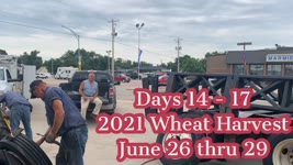 Days 14-17  2021 Wheat Harvest / June 26 thru June 29 (Chase, Kansas)