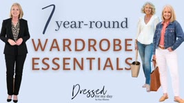 7 Year-Round Wardrobe Essentials || Closet Essentials for Women Over 50