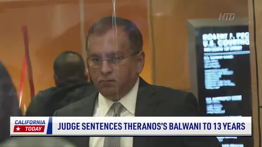 Judge Sentences Theranos’s Ramesh Balwani to Nearly 13 Years