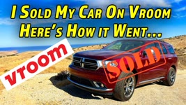I Sold My Durango To Vroom | The Good And The Bad