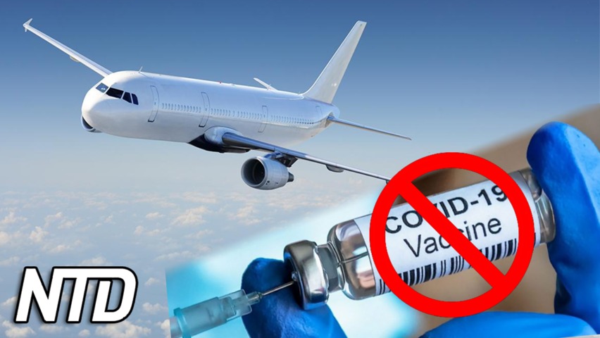 Luftfartskoalition kräver att vaccinmandatet upphör | NTD NYHETER