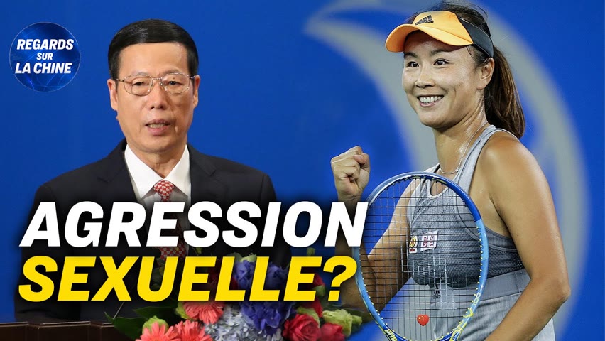 Une professionnelle du tennis réduite au silence en Chine ; Un fonctionnaire du PCC chez Interpol ?