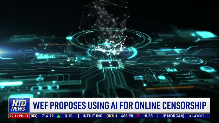 WEF Proposes Using AI for Online Censorship