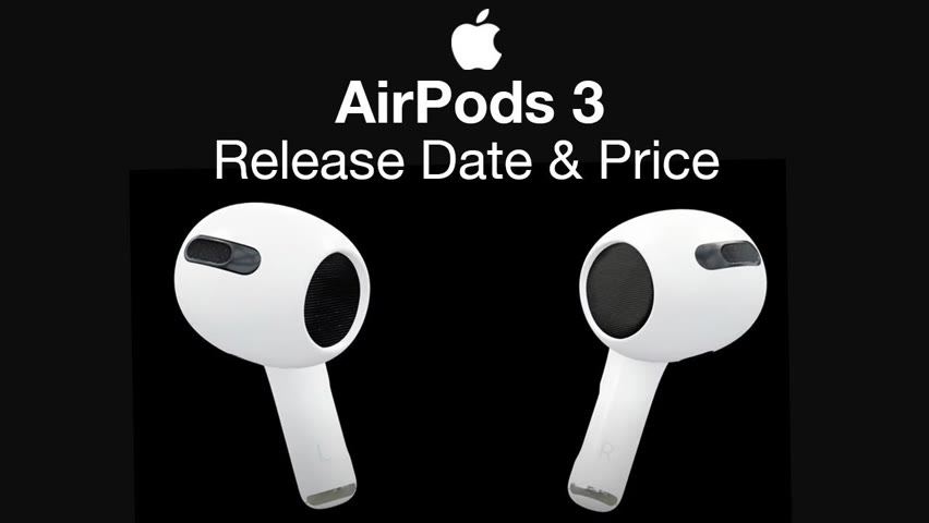 Apple AirPods 3 Release Date and Price – Coming 2021?