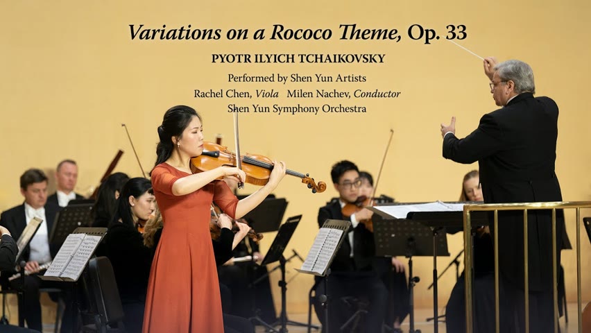 Shen Yun Creations: Tchaikovsky: Variations on a Rococo Theme, Op. 33