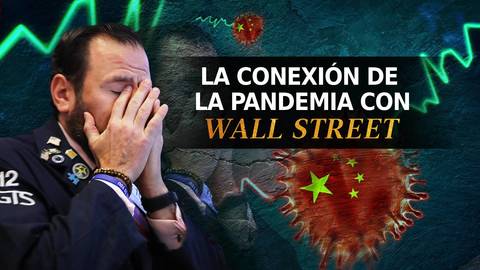 La conexión de la pandemia con Wall Street