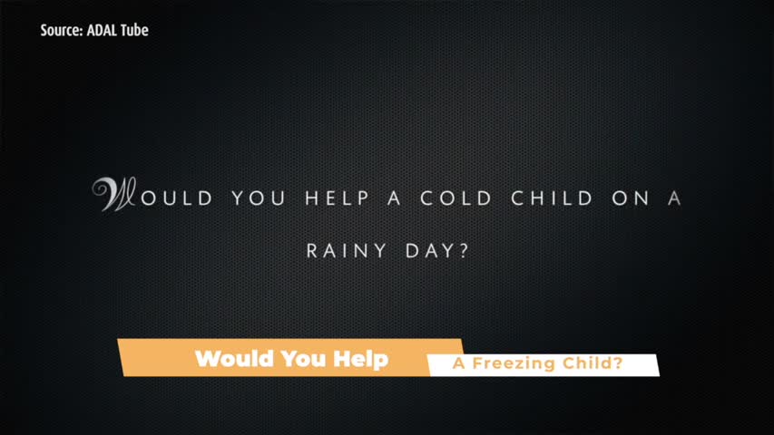 Would You Help A Freezing Child