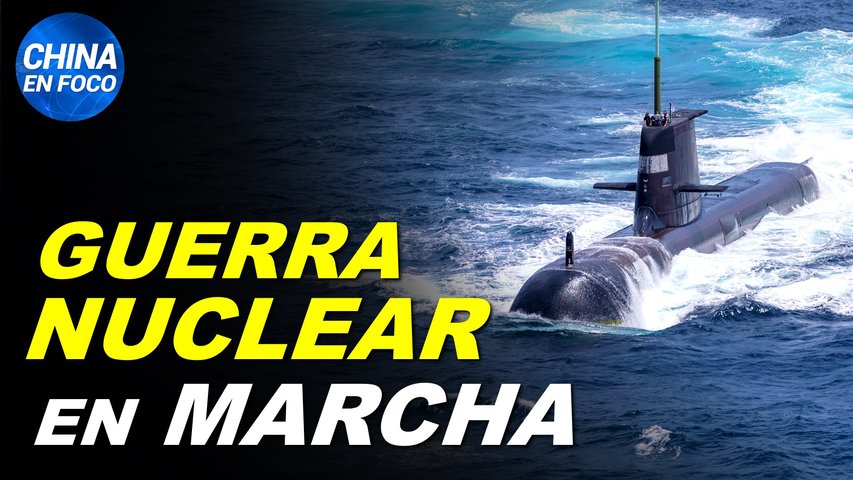 Submarinos nucleares para Taiwán y Australia. $842.000 millones contra China