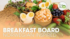 A Norwegian Inspired Breakfast Board