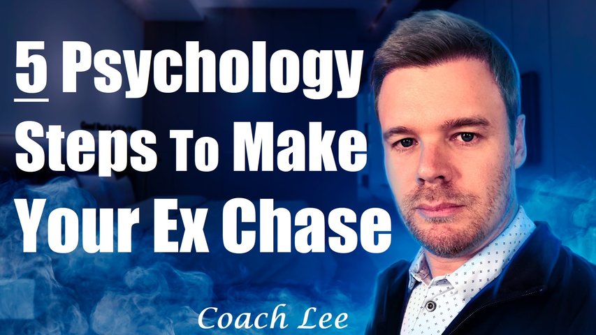 Psychology To Make Ex Chase