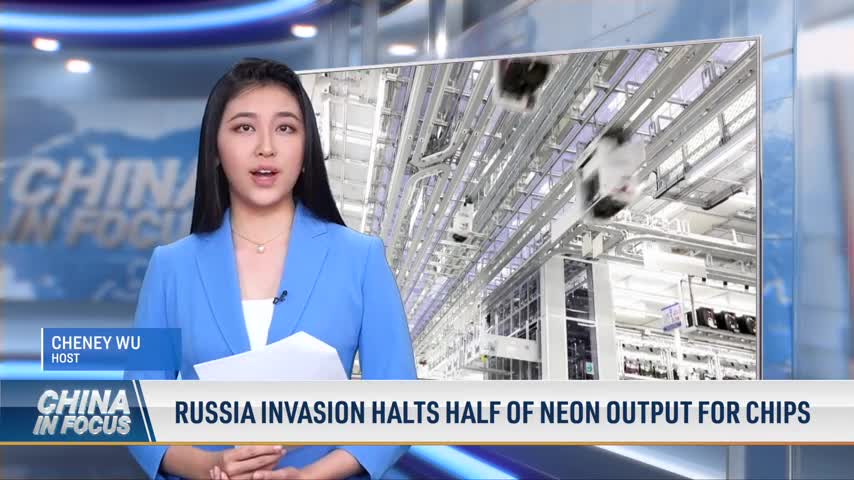Russia Invasion Halts Half of Neon Output for Chips
