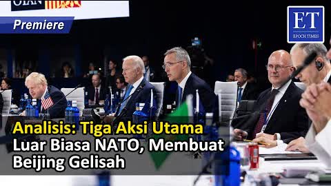 [PREMIERE]* Analisis: Tiga Aksi Utama Luar Biasa NATO, Membuat Beijing Gelisah
