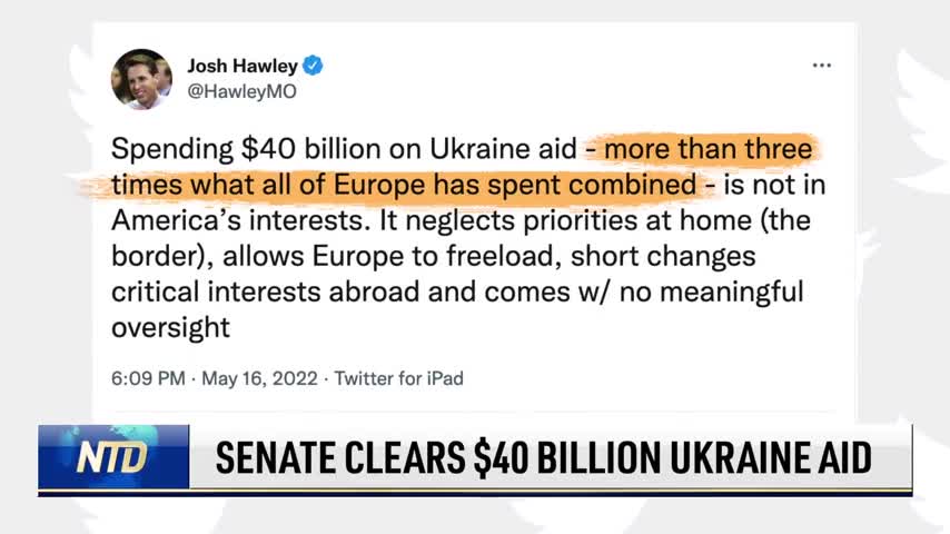 Senate Clears $40 Billion Ukraine Aid