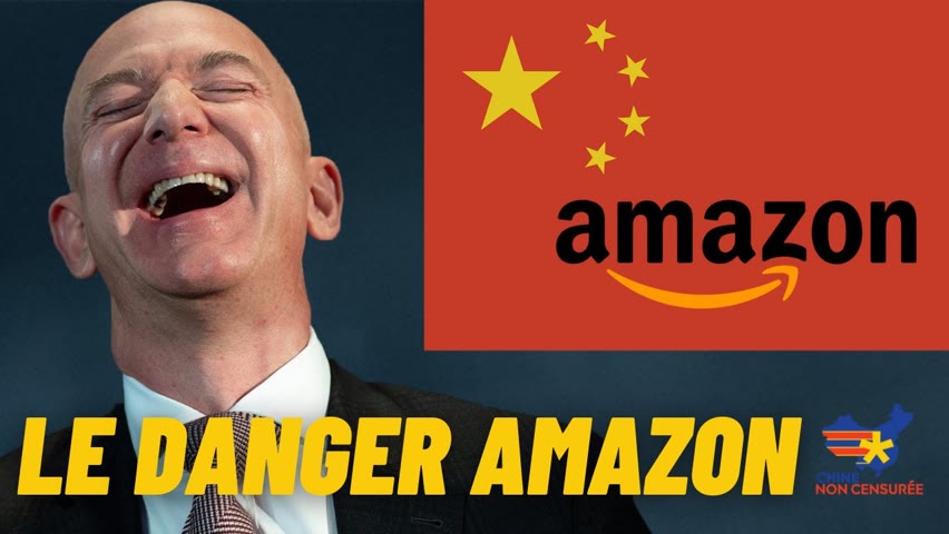 [VF] Amazon se vend à la Chine, et c'est dangereux pour tout le monde