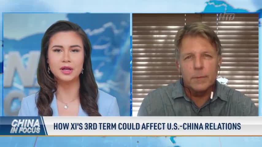 How Xi's 3rd Term Could Affect US–China Relations: James Gorrie