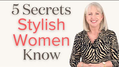 5 Secrets All Stylish Women Know || How to Be a Stylish Woman