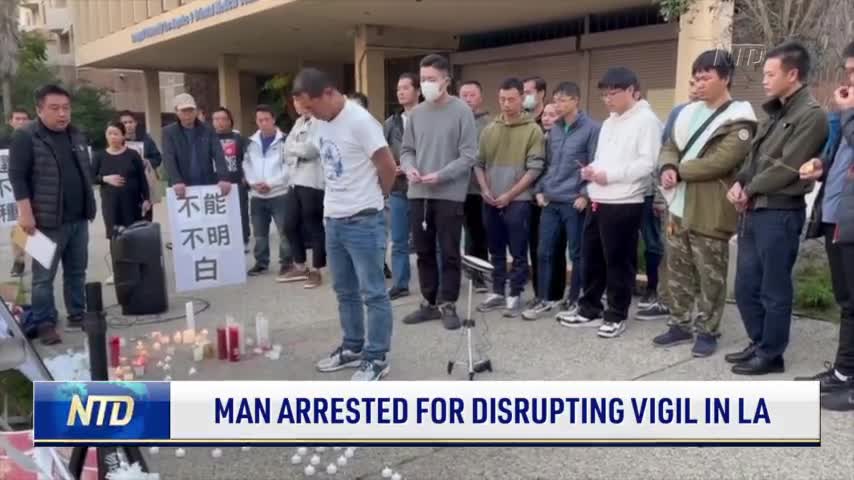 Man Arrested for Disrupting Vigil for Doctor Li Wenliang in Los Angeles