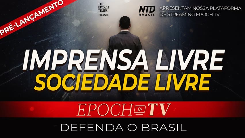 PRÉ-LANÇAMENTO da nossa plataforma de streaming EPOCH TV | Defenda o Brasil conosco!