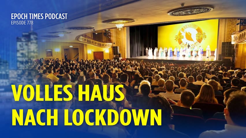 Nach dem Lockdown: Shen Yun belebt und bewegt die Zuschauer