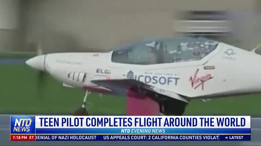 Teen Pilot Completes Flight Around the World