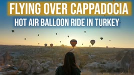 CAPPADOCIA, TURKEY | Hot Air Balloon COSTS, COMPANIES, IS IT WORTH IT?
