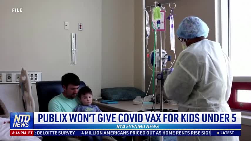Publix Won’t Give COVID-19 Vaccine for Children Under 5