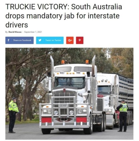 After Protest : South Australia, did drop their COVID-19 vaccine mandate for truck drivers.